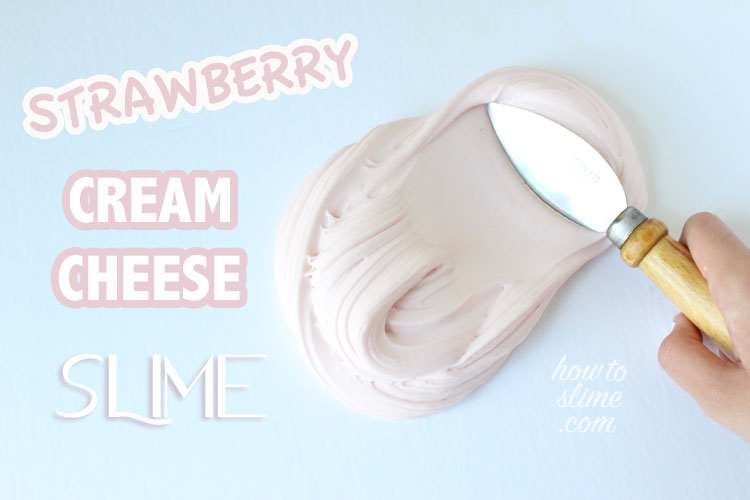 Strawberry cream cheese slime recipe How to Slime